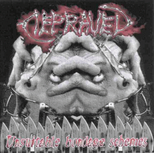 Depraved (FRA) : Unsuitable Bondage Scheme